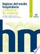 Higiene del medio hospitalario y limpieza de material