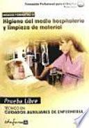 Higiene en el medio hospitalario y limpieza de material
