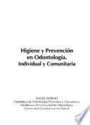 Higiene y prevención en odontología. Individual y comunitaria