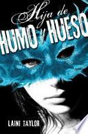 Hija de humo y hueso
