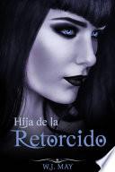 hija de la Retorcido