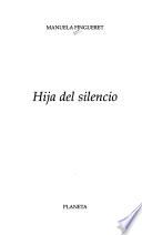 Hija del silencio