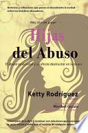 Hijas del Abuso / Daughters of Abuse