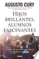 Hijos brillantes, alumnos fascinantes