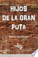 Hijos de la Gran Puta