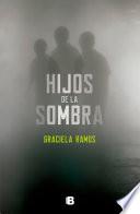 Hijos de la sombra