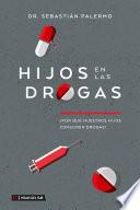 Hijos en las drogas