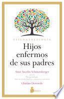 HIJOS ENFERMOS DE SUS PADRES