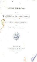 Hijos ilustres de la provincia de Santander