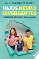 Hijos neurodivergentes