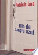 Hilo de sangre azul