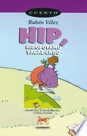 Hip, Hipopotamo Vagabundo