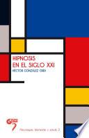 Hipnosis en el siglo XXI
