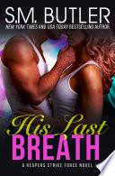 His Last Breath