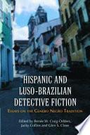 Hispanic and Luso-Brazilian Detective Fiction