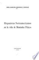 Hispanistas norteamericanos en la vida de Menéndez Pelayo