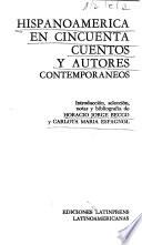 Hispanoamérica en cincuenta cuentos y autores contemporáneos