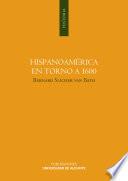 Hispanoamérica en torno a 1600