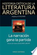 Hist. Crit. Lit. Arg. T.11- La narración gana la partida