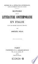 Histoire de la littérature contemporaine en Italie : sous le régime unitaire, 1859 - 1874