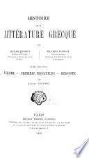 Histoire de la littérature grecque: Lyrisme. Premiers prosateurs. Hérodote. Par Alfred Croiset. 1890