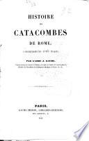 Histoire des catacombes de Rome