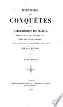 Histoire des conquêtes et de l'établissement des Français dans les états de l'ancienne Grèce sous les Ville-Hardoin