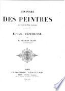 Histoire des peintres de toutes les écoles