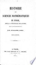 Histoire des sciences mathématiques en Italie, depuis la renaissance des lettres jusqu'à la fin du dix-septième siècle