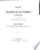 Histoire du chapitre de Saint-Thomas de Strasbourg pendant le moyen âge, suivie d'un recueil de chartes