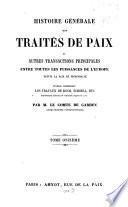 Histoire générale des traités de paix et autres transactions principales entre toutes les puissances de l'Europe depuis la Paix de Westphalie