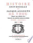 Histoire universelle ; Depuis 1544, jusqu'en 1607 ; Traduite sur l'edition latine de Londres