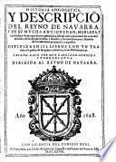 Historia apologetica y descripciō del Reyno de Navarra