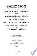 Historia Argentina del descubrimiento, poblacion y conquista de las Provincias de la Rio de la Plata ... en el ano de 1612