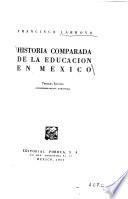 Historia comparada de la educación en México