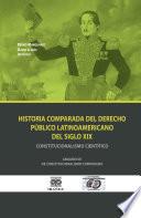 Historia comparada del derecho público latinoamericano del siglo XIX