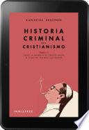 Historia Criminal del Cristianismo Tomo III