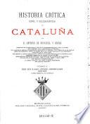 Historia critica (civil y eclesiastica) de Cataluna