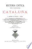 Historia crítica, civil y eclesiástica, de Cataluña