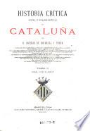 Historia critica (civil y eclesiastica) de Cataluna