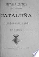 Historia critica (civil y eclesiastica) de Cataluña