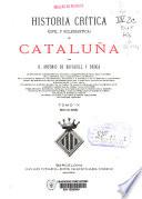 Historia crítica (civil y eclesiástica) de Cataluña