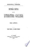 Historia crítica de la literatura gallega ... v.1, pts.1-2