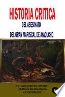 Historia crítica del asesinato del gran mariscal de Ayacucho