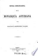 Historia critico-filosofica de la monarquia Asturiana