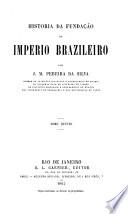 História da fundação do Imperio brazileiro