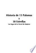 Historia de 13 palomas y 38 estrellas