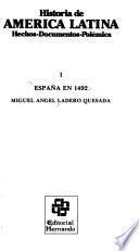 Historia de América Latina: Ladero Quesada, M. A. España en 1492