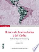 Historia de América Latina y del caribe 1825-2001 2° Edición