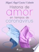 Historia de amor en tiempos de coronavirus